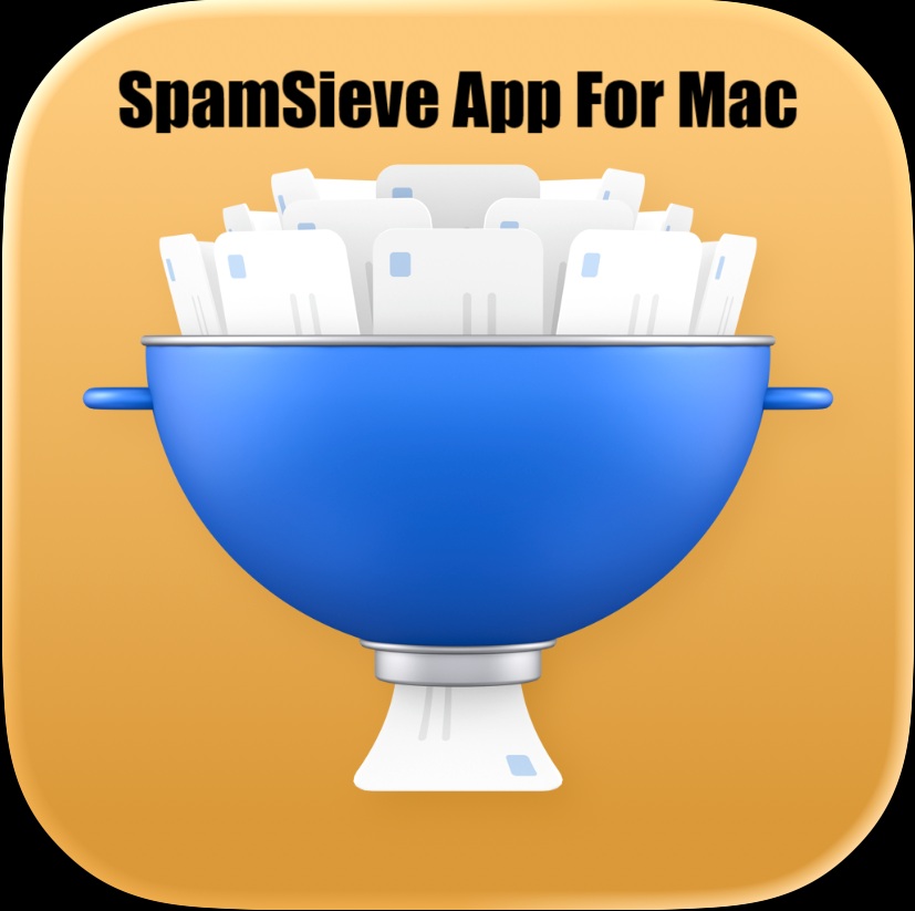 SpamSieve App For Mac v3.2.2 Best Most Accurate Spam Filter for Mac Free Download SpamSieve App For Mac Free Download