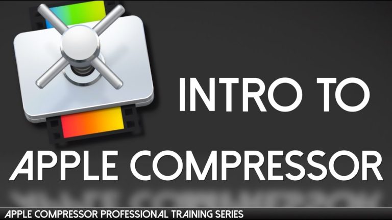 Apple Compressor App Mac v4.10.3 Best Video And Audio Media Compression For FCPX Pro Apple Compressor App Mac v4.10.3 Best Video And Audio Media Compression For FCPX Pro
