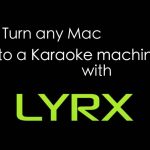 PCDJ LYRX Pro For Mac v1.10.3 Professional Karaoke Software PCDJ LYRX Pro For mac Full Version