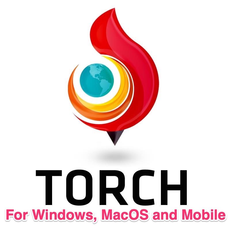 Torch Browser for Windows MacOSX and Mobile Torch Browser for mac